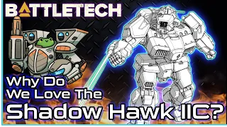 Why Do We Love The ShadowHawk IIC?  #BattleTech History / Lore Video