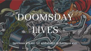Doomsday is Alive (Reign of the Supermen Part 3)
