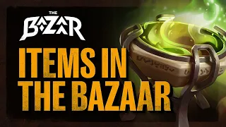 How We Design Items | The Bazaar Update #15
