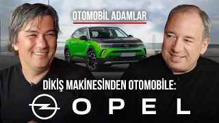 DİKİŞ MAKİNESİNDEN DÖRT TEKERE: OPEL