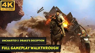 Uncharted 3: Drake's Deception - Full Gameplay Walkthrough Movie - No Commentary - 4K