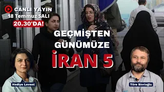 Ve Tanrı Orta Doğu'yu Yarattı! Töre Sivrioğlu ile İran tarihini konuşuyoruz #iran5