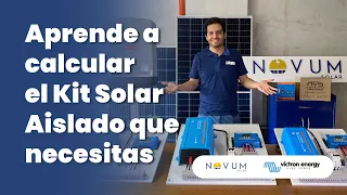 Aprende a calcular el Kit Solar Aislado que necesitas