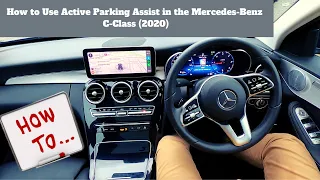 How to Use Active Parking Assist in the Mercedes-Benz C-Class (2020)