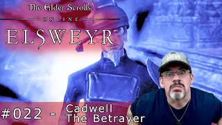 ⭐️ Elder Scrolls Online (ESO) Elsweyr - Quest #022: Cadwell The Betrayer