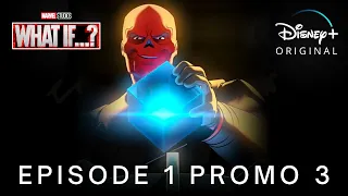 Marvel Studios' WHAT IF…? | EPISODE 1 PROMO TRAILER 3 | Disney+