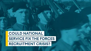 Could National Service fix the forces recruitment crisis? | Sitrep podcast