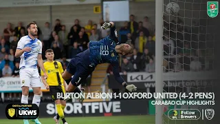 CARABAO CUP HIGHLIGHTS | Burton Albion 1-1 Oxford United [Oxford win 4-2 on penalties]