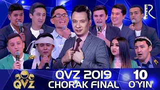 QVZ 2019 | Chorak final | 10-O'YIN