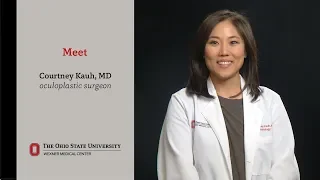 Meet oculoplastic surgeon Courtney Kauh, MD | Ohio State Medical Center