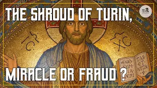 THE SHROUD OF TURIN ! MIRACLE OR FRAUD ? INTERESTING INFORMATION !