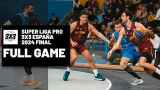 Liman vs Barcelona CBS | Full Final | Super Liga Pro 3x3 España 2024 | 3x3 Basketball