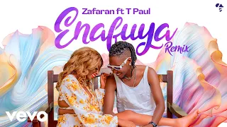 Zafaran, T Paul - Enafuya (Remix) [Audio]