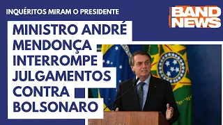 Ministro André Mendonça interrompe julgamentos contra Bolsonaro