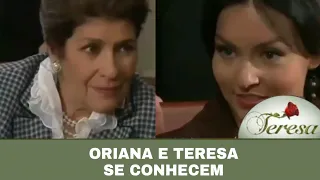 Teresa - Oriana e Teresa se conhecem