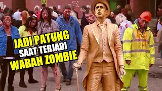 BERJAM-JAM PRIA INI MENYAMAR MENJADI PATUNG AGAR BISA SELAMAT DARI WABAH ZOMBIE