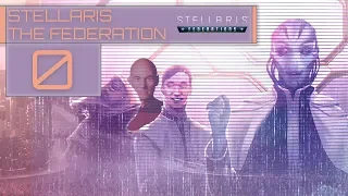 Race Creation - Stellaris Federations: The Federation (Star Trek Inspired) Let's Play - 0