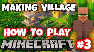 Making Village | How to Play Minecraft Part 3 | @minecraft  in Hindi