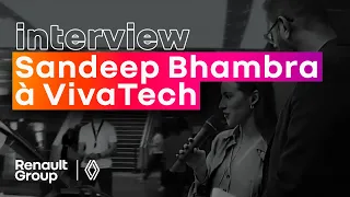 Interview de Sandeep Bhambra à propos de "Renault Scénic Vision et la tech" à VivaTech 2022