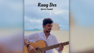 Raag Des | Indian Classical Guitar | Praful Khapekar