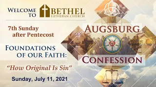 Bethel Sunday Worship, July 11, 2021