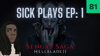 SICK PLAYS: HELLBLADE 2 Ep. 1 (IS IT WORTH THE $1)