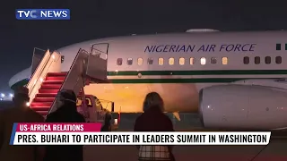 Buhari Arrives Washington DC for US-Africa Leaders Summit