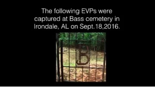 Bass Cemetery CLEAR EVPs | Sept  18, 2016