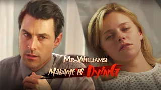 Mr. Williams! Madame Is Dying #love  #couples #relationship  #obsession  #obsessed  #flextv #drama
