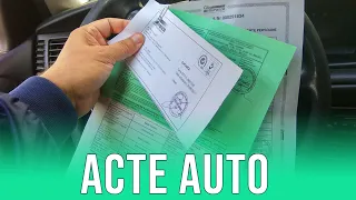 ACTE AUTO - Cum vinzi/cumperi o masină in ROMÂNIA?