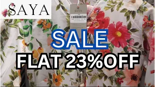 Saya Big Sale On New Summer Collection 2023|Saya Collection|Saya New Arrival|Flat 23% OFF Saya Sale