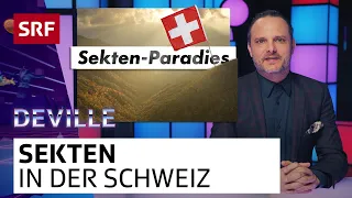 Die Schweiz, das Sekten-Paradies | Deville