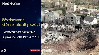 Zamach nad Lockerbie - Tajemnica lotu Pan Am 103