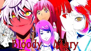 Bloody Mary [AMV]