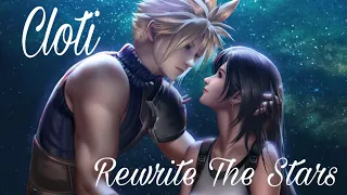 Rewrite The Stars | FF7R: Cloti GMV❤️