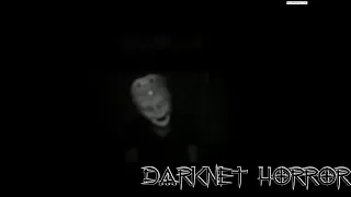 Darknet Horror - 4 | Deep Web