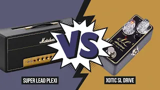 Pedal vs. Original - Super Lead Plexi vs. Xotic SL Drive - Comparison (no talking)