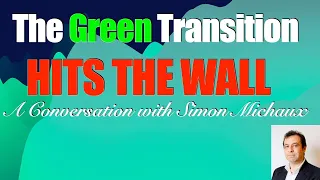 The Green Transition Hits the Wall