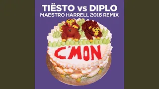 C'mon (Maestro Harrell 2016 Extended Remix)