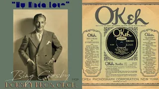 1929, My Kinda Love, Bing Crosby vocal, Dorsey Bros. Orch. HD 78rpm