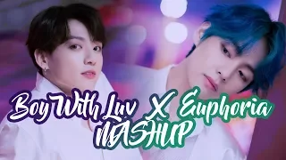 Boy With Luv X Euphoria MASHUP | BTS (feat. Halsey)