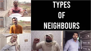 Types of Neighbours | DablewTee | WT | Unique Microfilms | Waleed Wakar