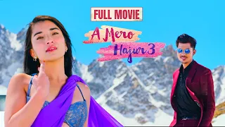 A Mero Hajur 3 | BlockBuster Nepali Movie 2020 | Anmol KC, Suhana Thapa, Salon Basnet, Rabindra Jha