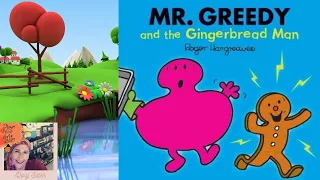 💜Kids Read Aloud Books:MR GREEDY AND THE GINGERBREAD MAN