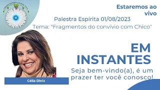 Palestra Espírita - 01/08/2023 - Célia Diniz