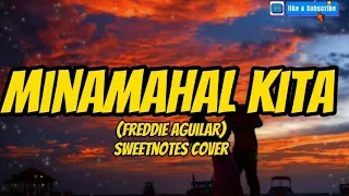 Minamahal Kita | | (Freddie Aguilar) Sweetnotes Cover lyrics video