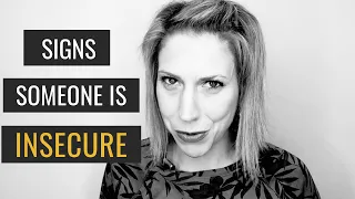 5 Signs Someone is Insecure