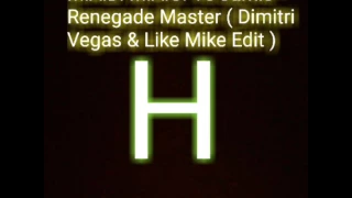 M.A.D. M.A.C. Vs Jamis - Renegade Master ( Dimitri Vegas & Like Mike Edit )( FREE DOWNLOAD )