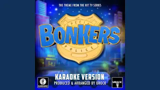 Bonkers Main Theme (From "Bonkers") (Karaoke Version)