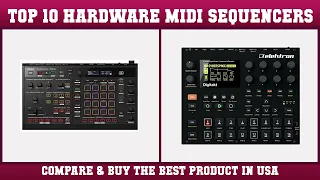 Top 10 Hardware MIDI Sequencers to buy in USA 2021 | Price & Review